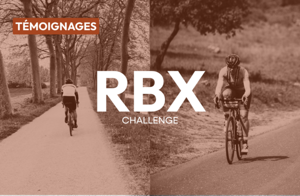 Témoignages de l'aventure RBX Challenge